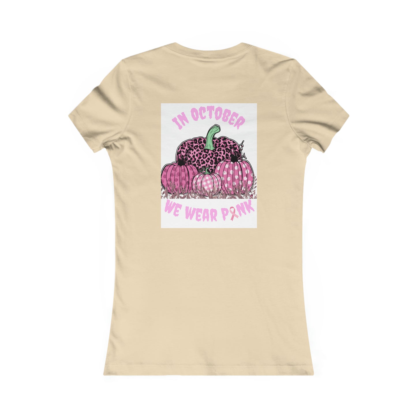 We Wear Pink Women's Favorite Tee