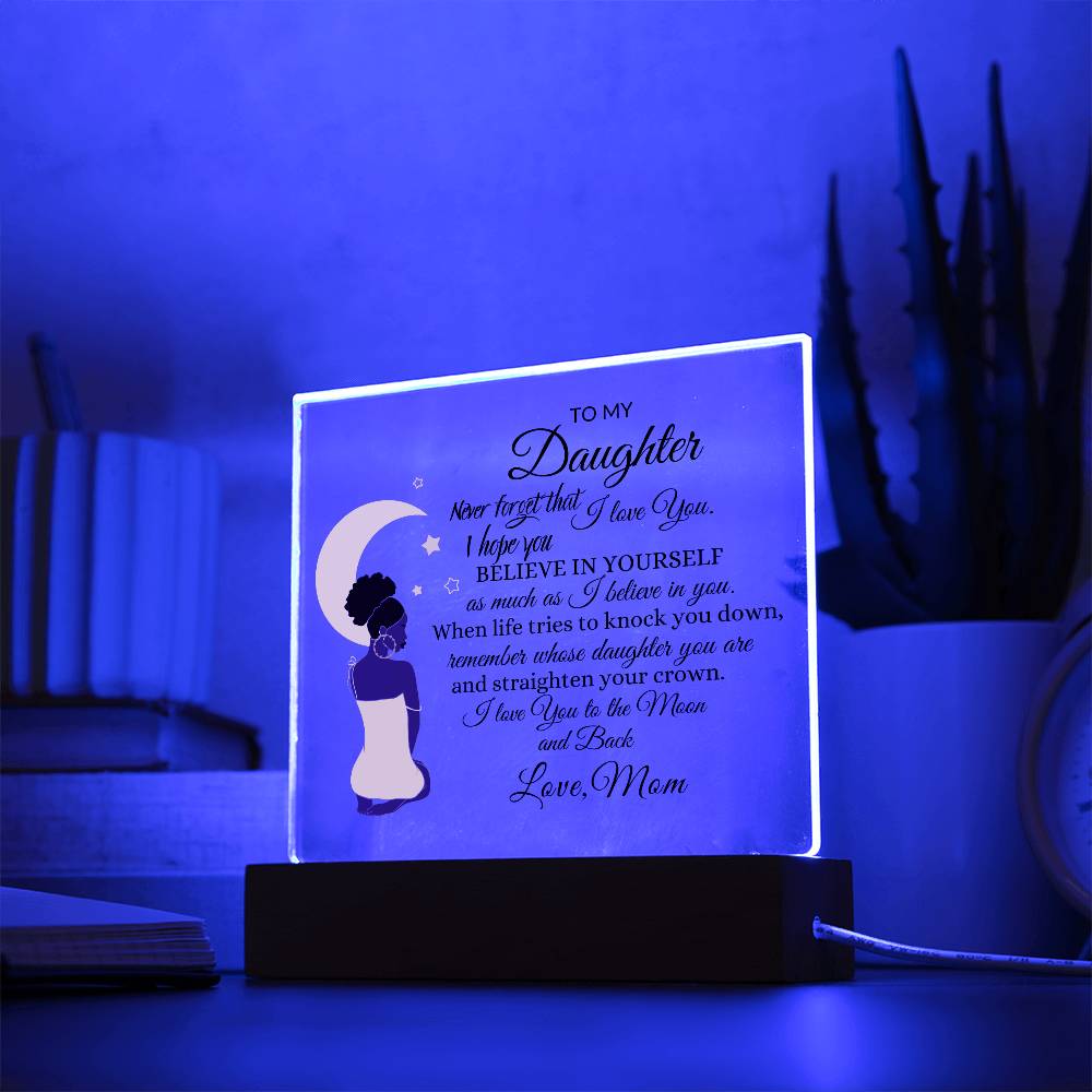 To The Moon and Back Daughter Acrylic Square Plaque (Queen)