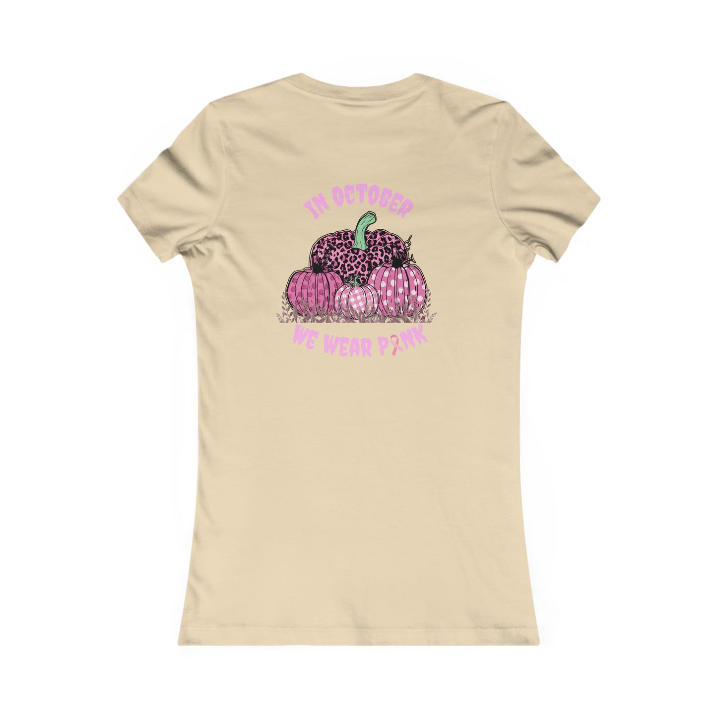 We Wear Pink Women's Favorite Tee