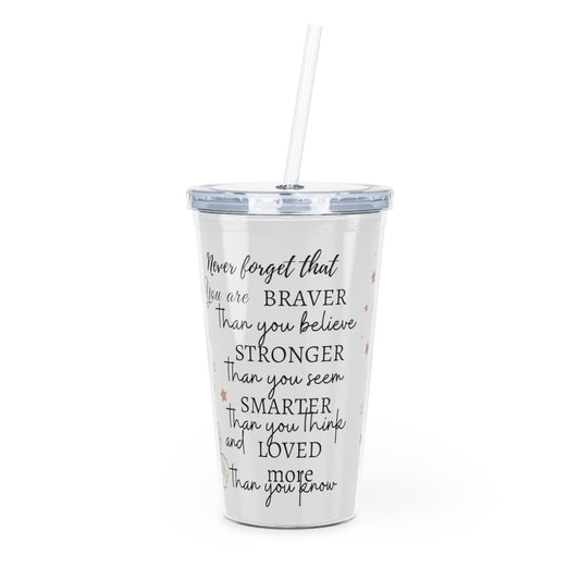 Believe Plastic Tumbler with Straw