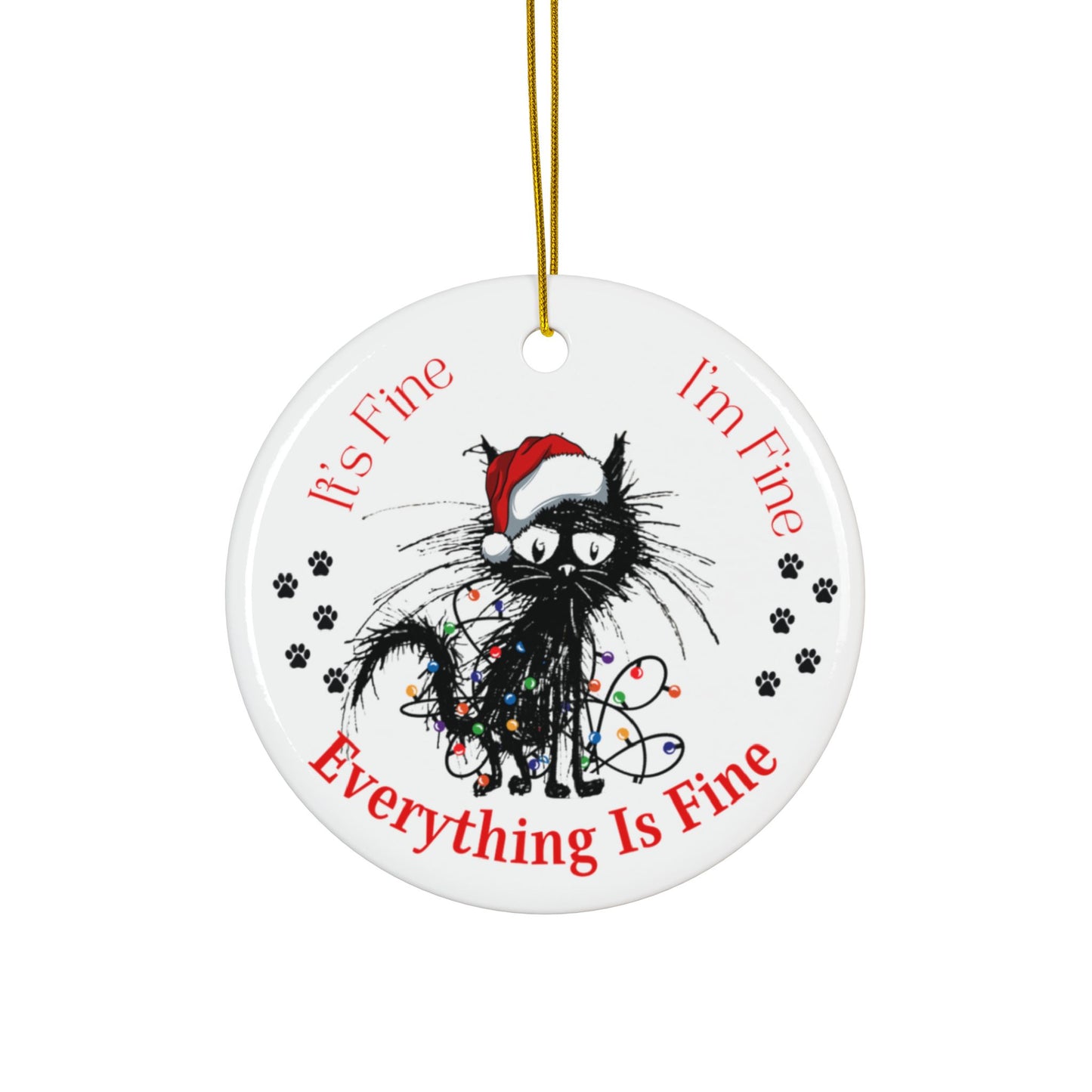 "Everything Is Fine" Funny Cat Ornament, 2-Side Print, (1pc, 3pcs, 5pcs, 10pcs)