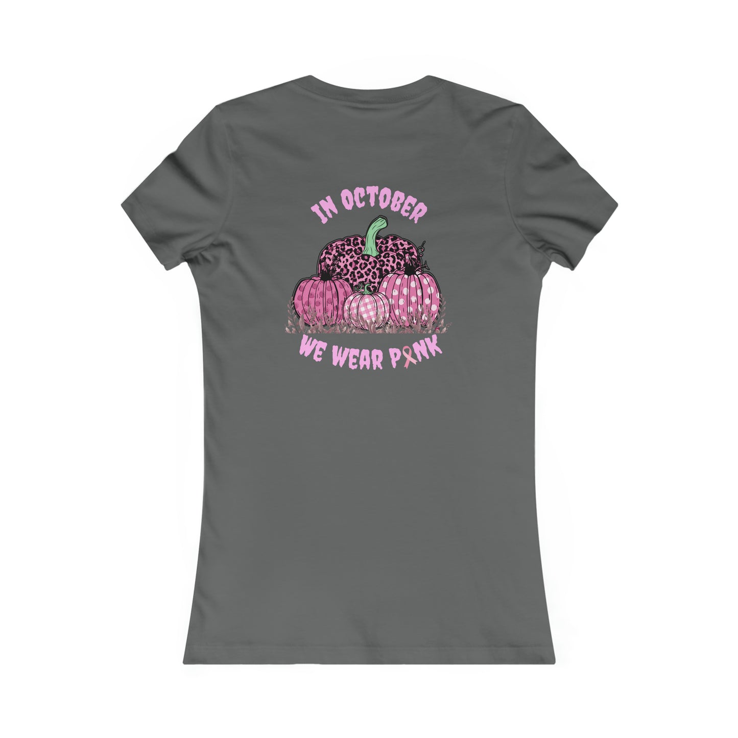 WE WEAR PINK Women's Favorite Tee