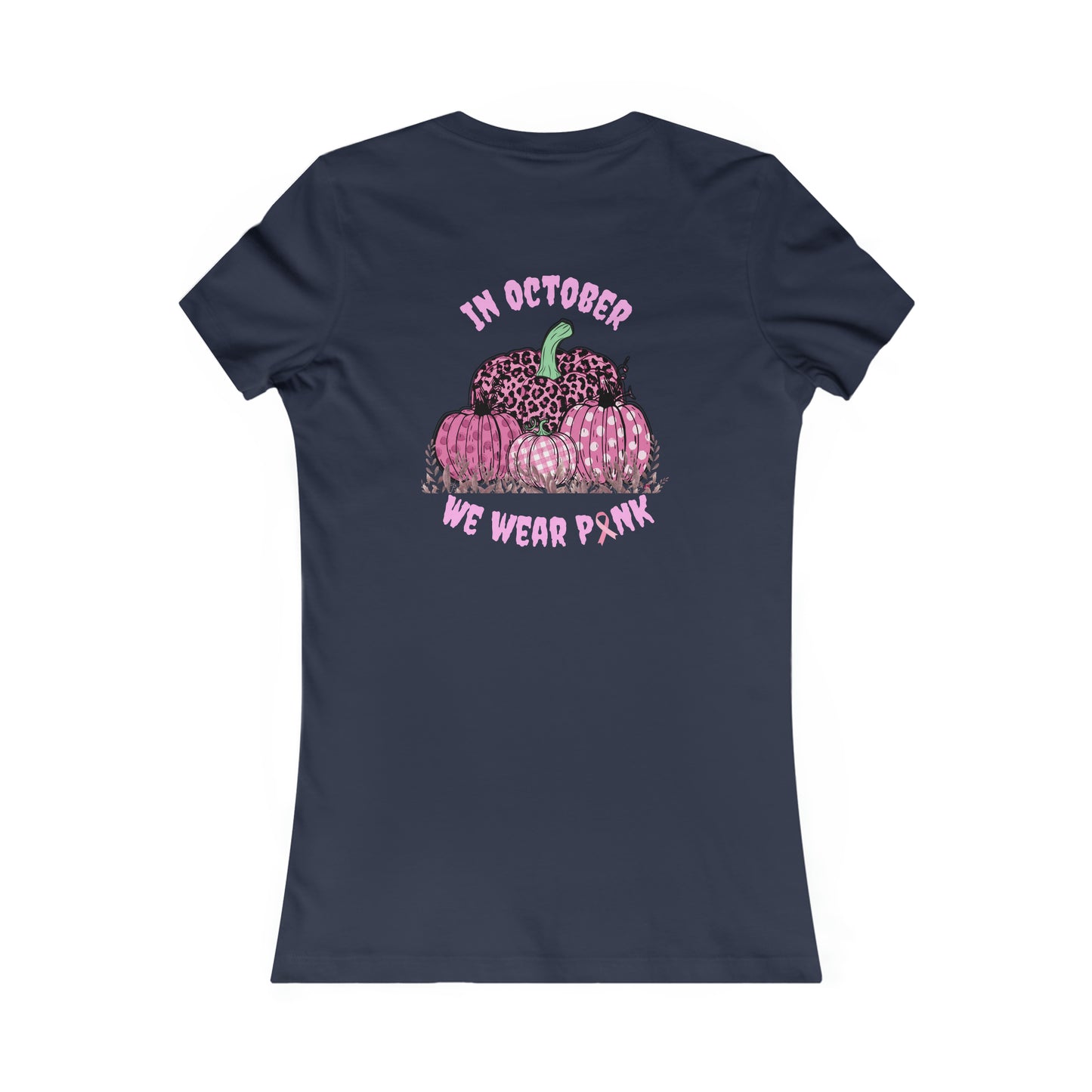 WE WEAR PINK Women's Favorite Tee