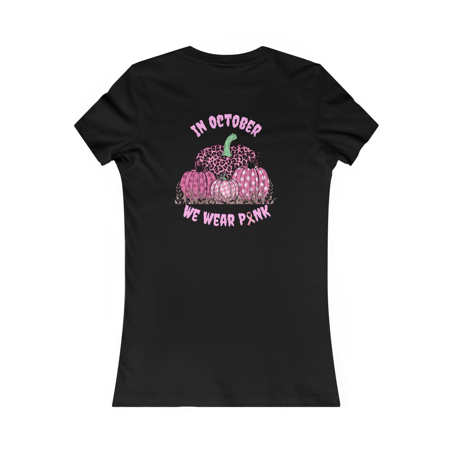 WE WEAR PINK Women's Favorite Tee