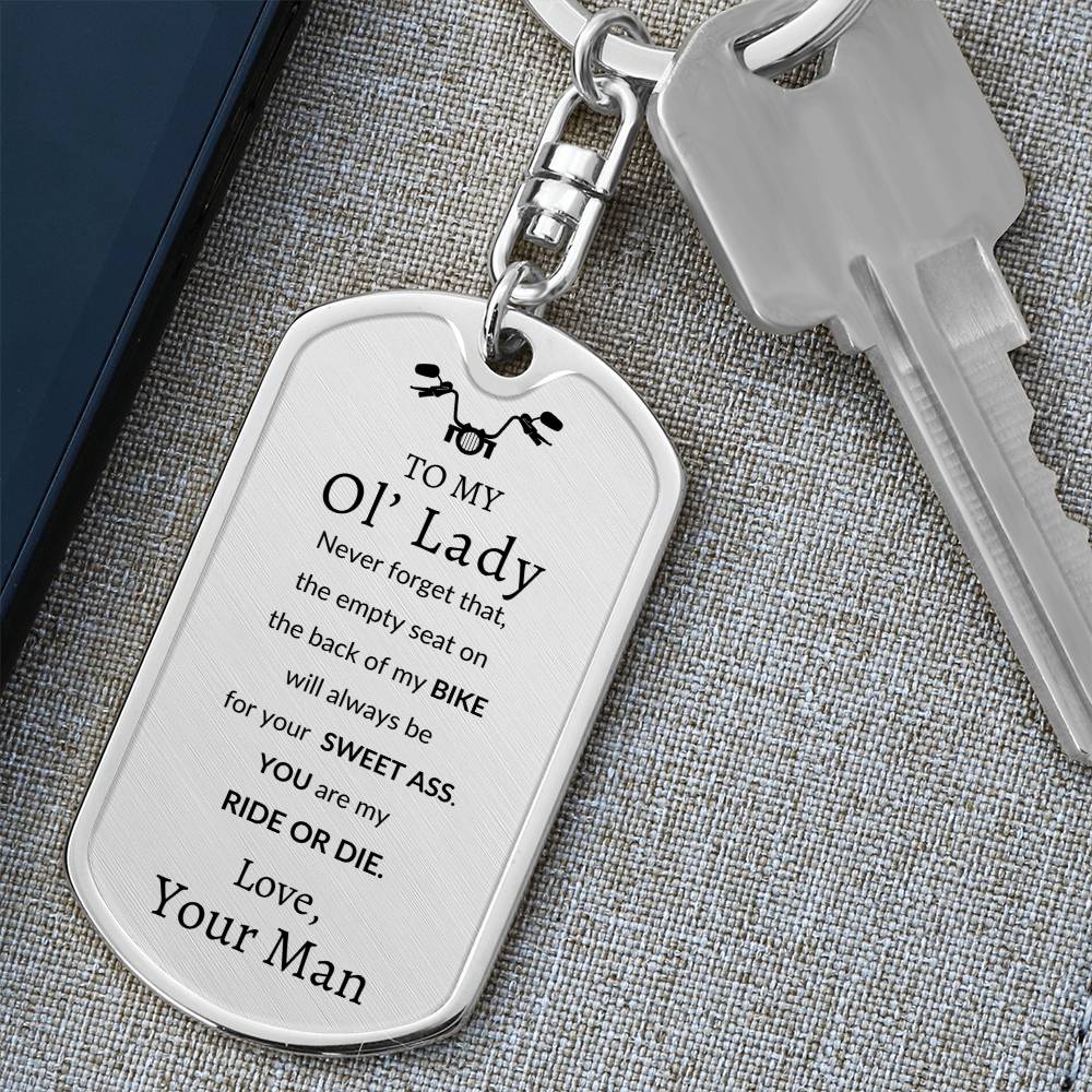 To MY Ol' Lady Swivel Key Chain Dog Tag