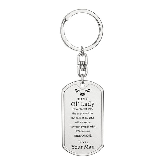 To MY Ol' Lady Swivel Key Chain Dog Tag
