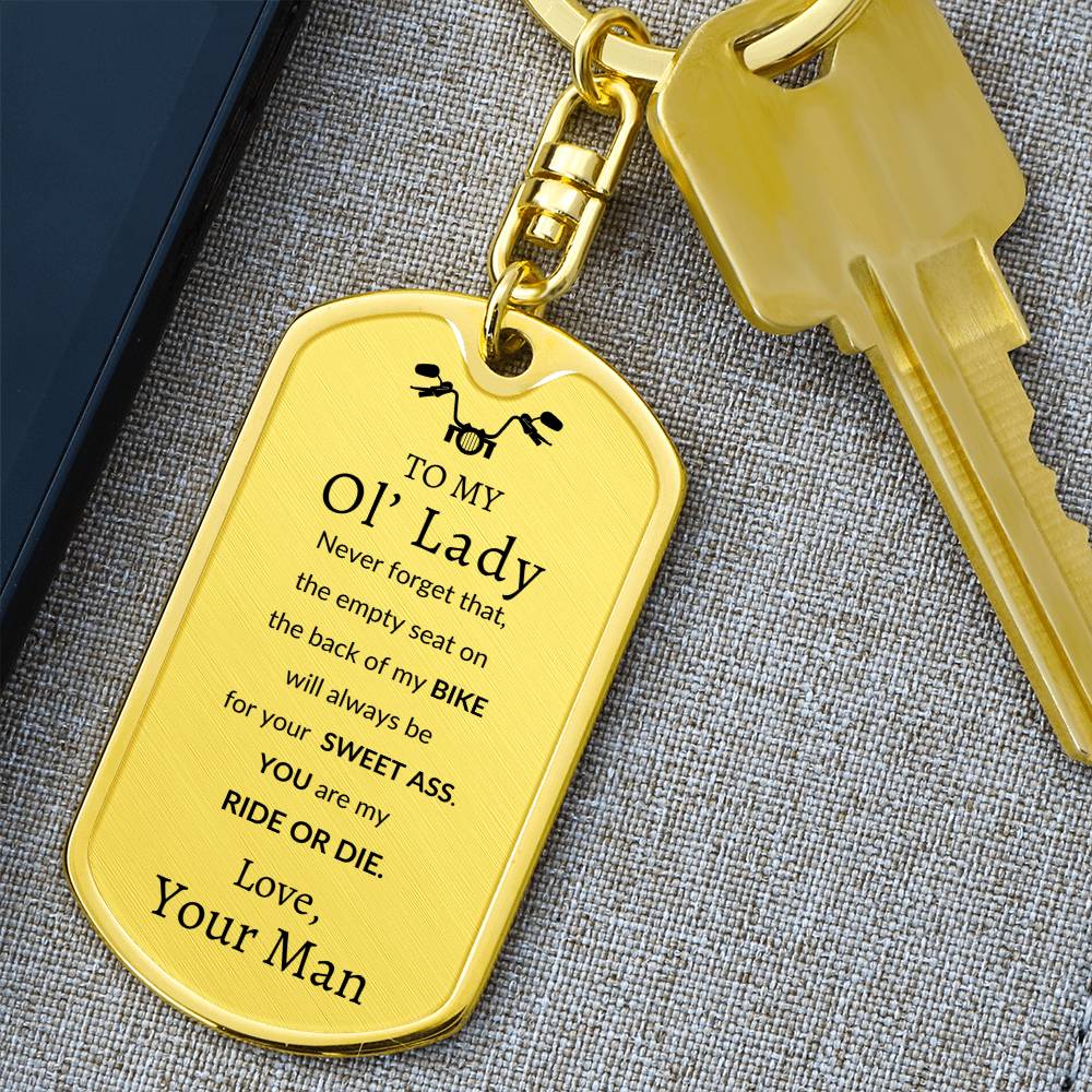 To MY Ol' Lady Swivel Key Chain Dog Tag
