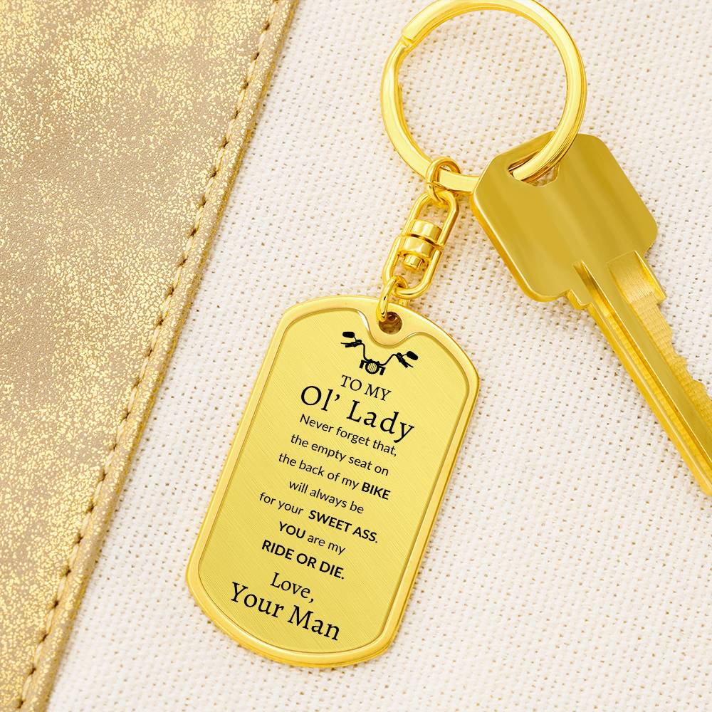 To MY Ol' Lady Swivel Key Chain Dog Tag