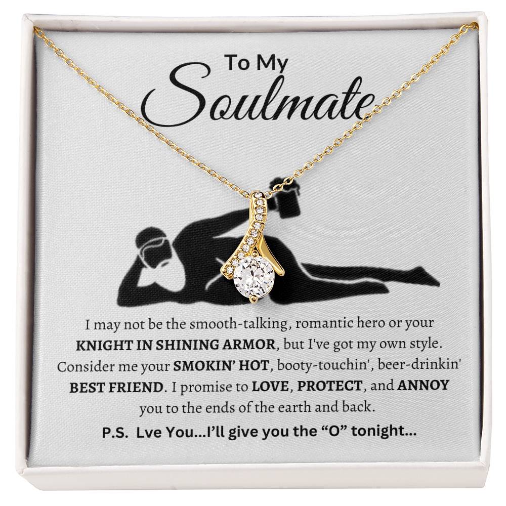 Funny Soulmate Necklace |To My Soulmate "Smokin'Hot" Valentines, Anniversary, Christmas Gift