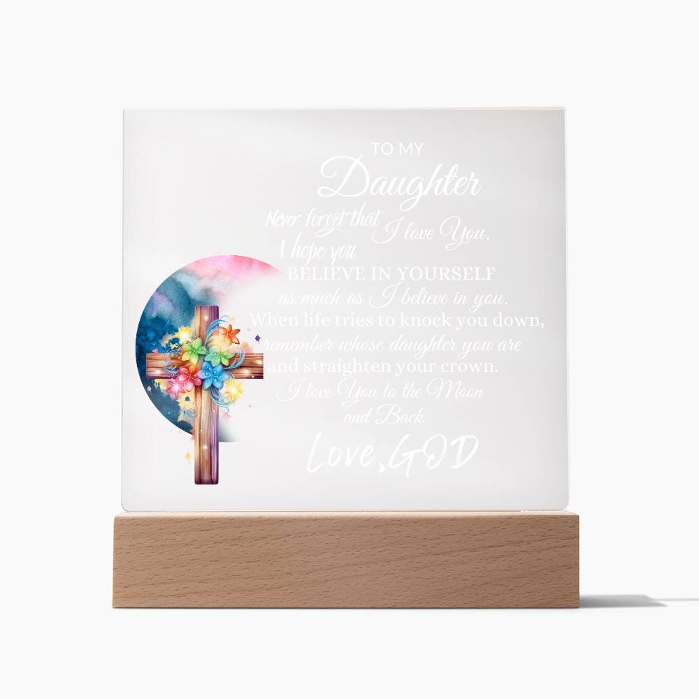 Inspirational acrylic plaque/night light for daughter