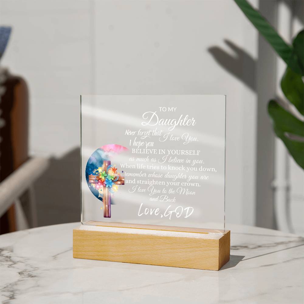 Inspirational acrylic plaque/night light for daughter