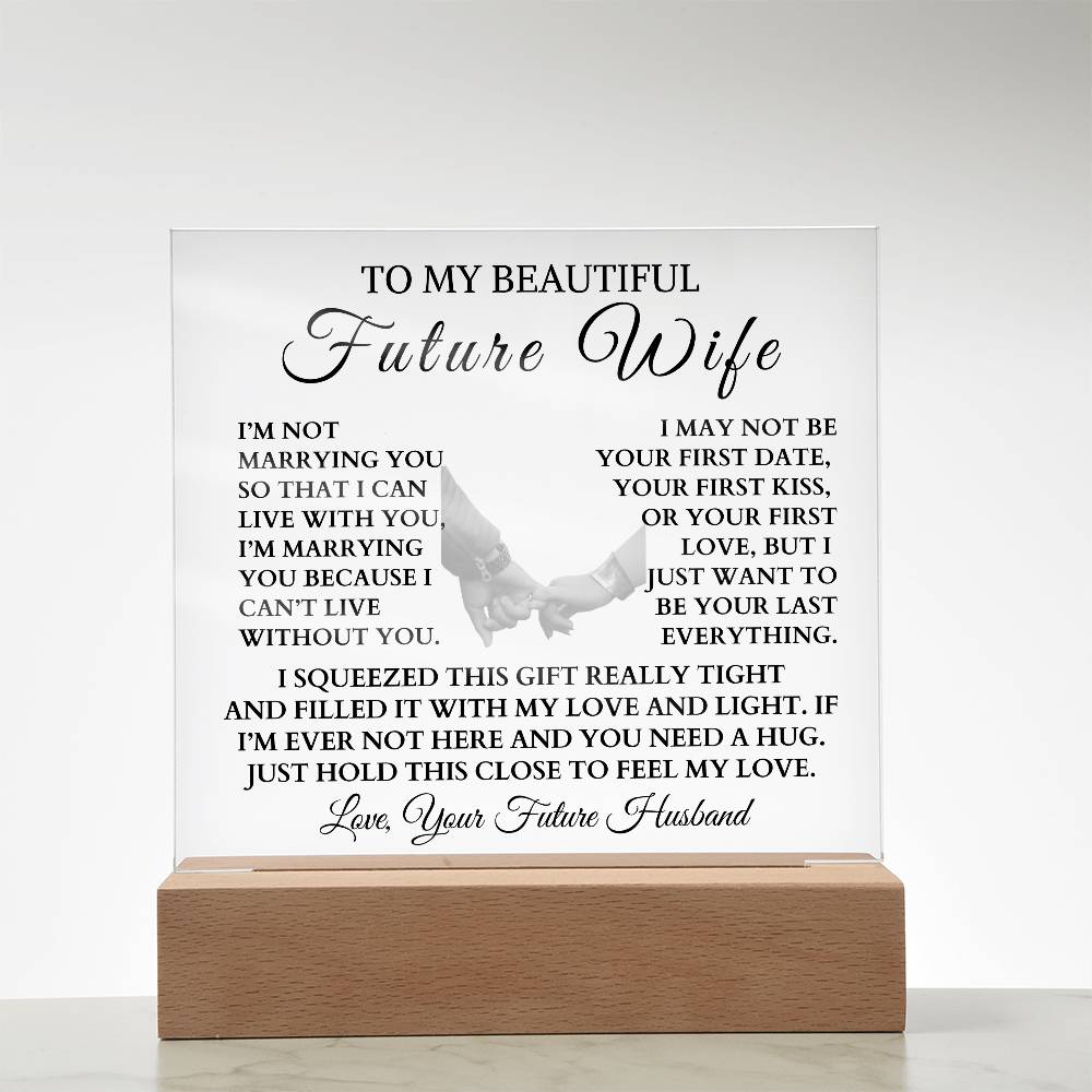 To My Beautiful Future Wife "I Can't Live Without You" LED Night Light/Plaque