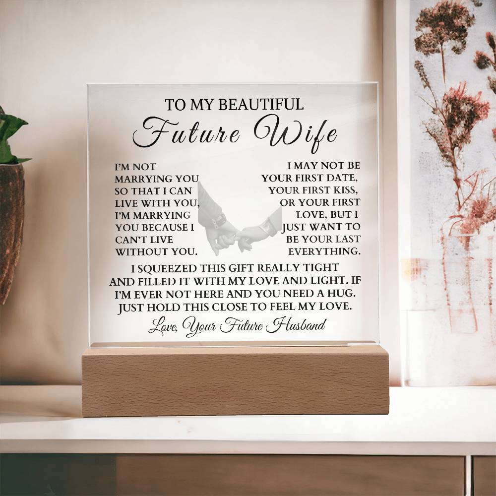 To My Beautiful Future Wife "I Can't Live Without You" LED Night Light/Plaque